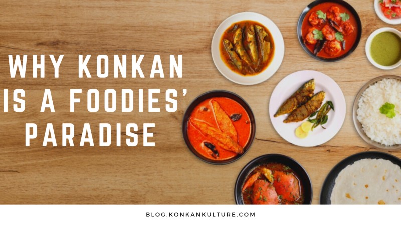 WHY KONKAN IS A FOODIES' PARADISE