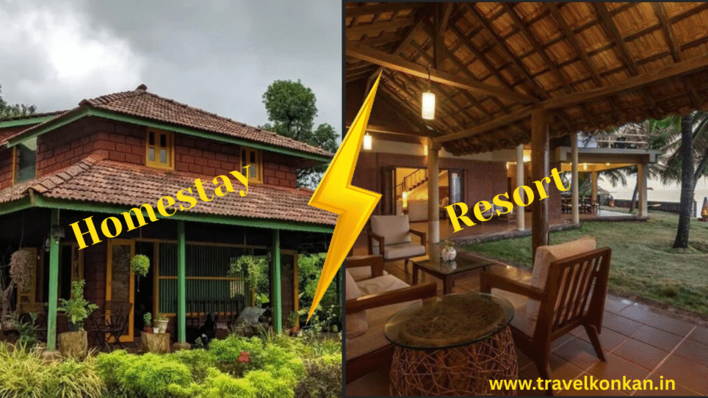 Homestays vs Resorts in Konkan – Pros, Cons, and Travel Recommendations